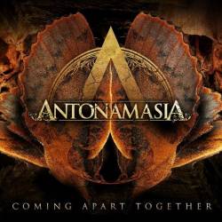 Antonamasia : Coming Apart Together